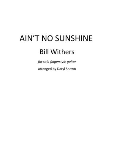 Ain't No Sunshine (arr. Daryl Shawn)