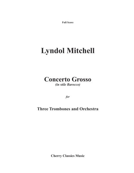 Concerto Grosso for Three Trombones and Orchestra