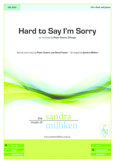 Hard To Say I'm Sorry (arr. Sandra Milliken)