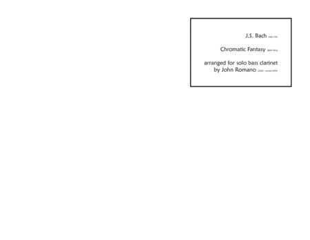 Chromatic Fantasia BWV 903 (Solo Bass Clarinet) (arr. John Romano)