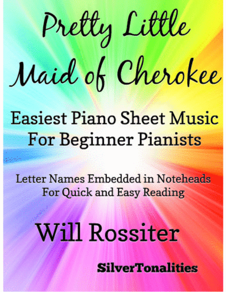 Pretty Little Maid of Cherokee Easiest Piano Sheet Music for Beginner Pianists (arr. SilverTonalities)