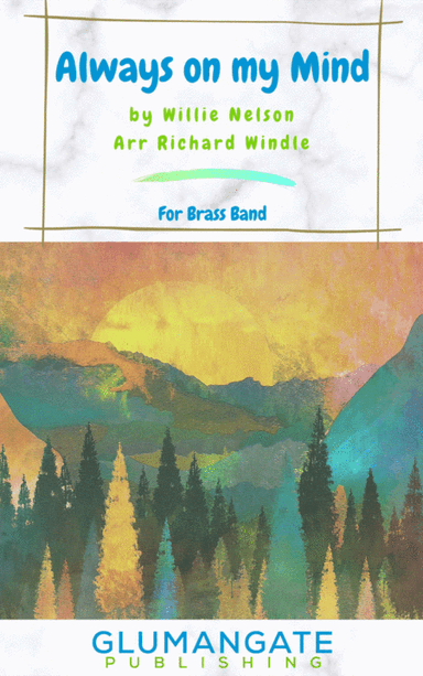 Always On My Mind (arr. Richard Windle)