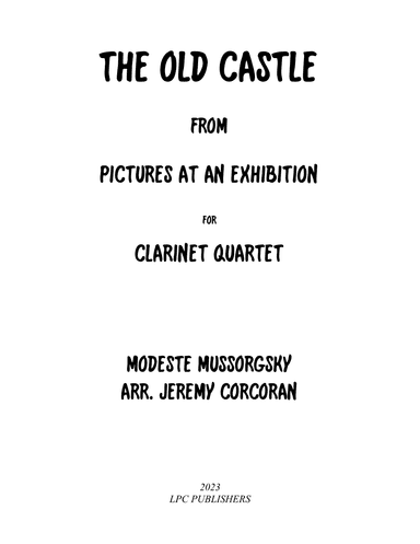 The Old Castle from Pictures at an Exhibition (arr. Jeremy Corcoran)