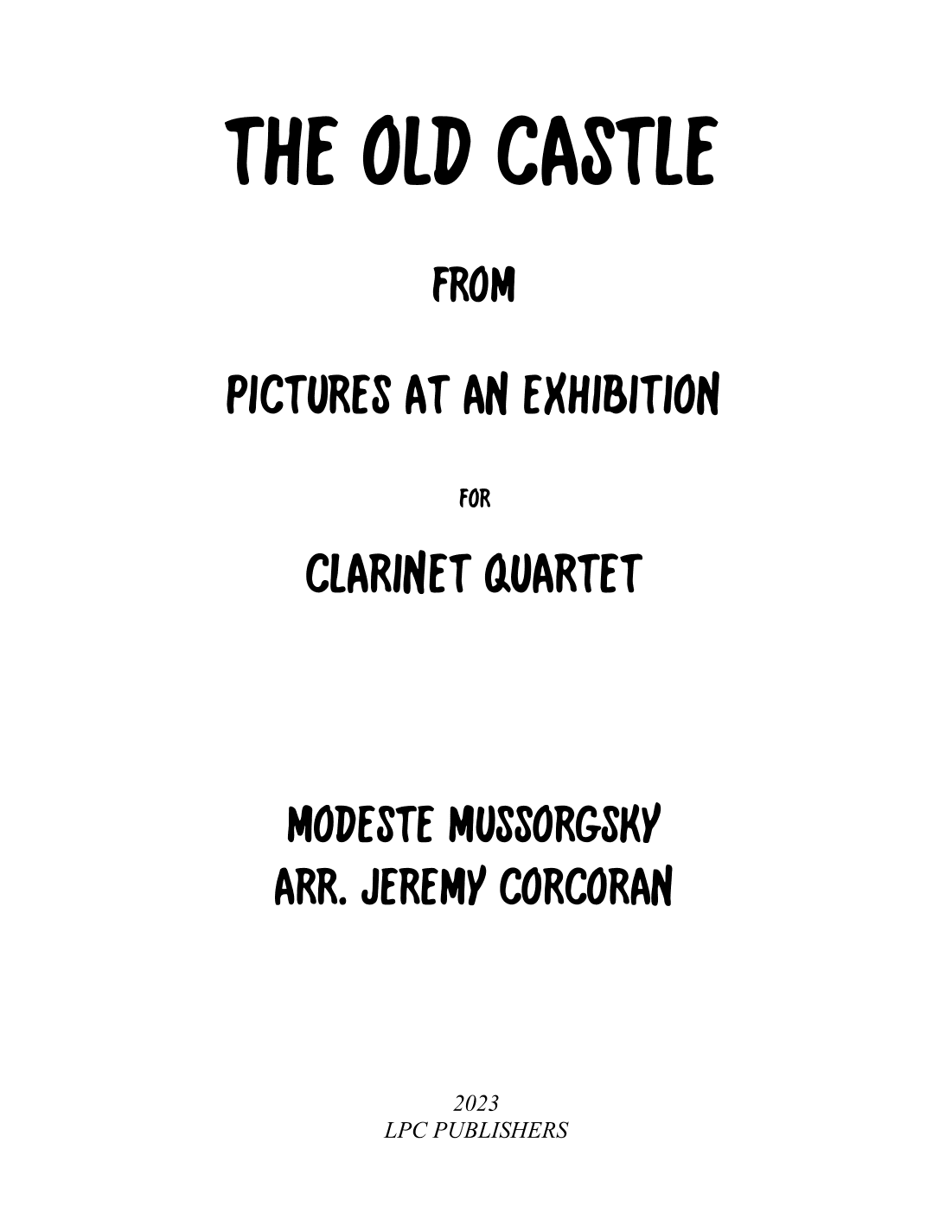 The Old Castle from Pictures at an Exhibition (arr. Jeremy Corcoran)