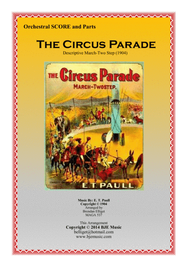 The Circus Parade - E.T. Paull Orchestra Score and Parts PDF (arr. Brendan Elliget)
