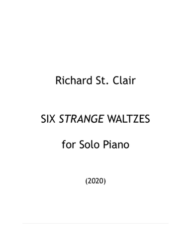 Six Strange Waltzes for Solo Piano