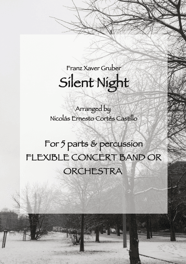 Silent Night, arranged for Flexible Instrumentation (arr. Nicolás Ernesto Cortés Castillo)