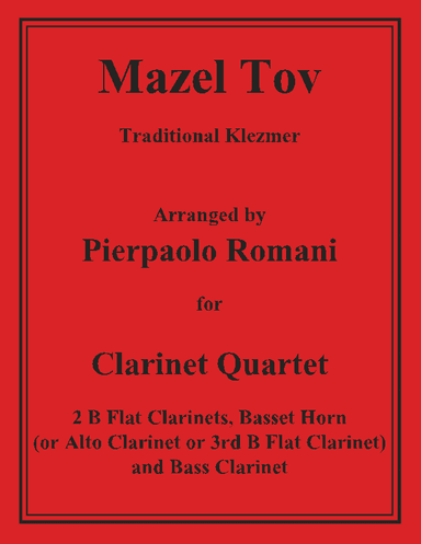 Mazel Tov - For Clarinet Quartet (arr. Pierpaolo Romani)