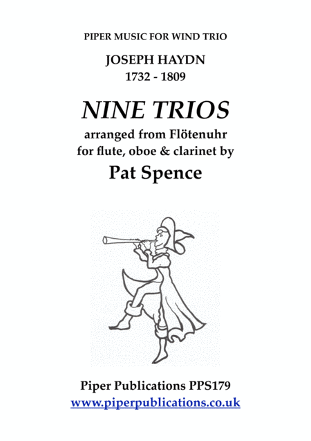 HAYDN: NINE TRIOS FOR FLUTE, OBOE & CLARINET (arr. Pat Spence)