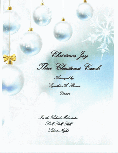 Christmas Joy - Three Christmas Carols (arr. Cynthia A. Boener)