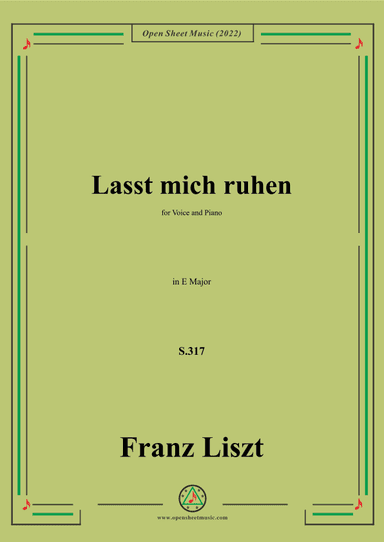 Liszt-Lasst mich ruhen,S.317,in E Major (arr. OSM Press)