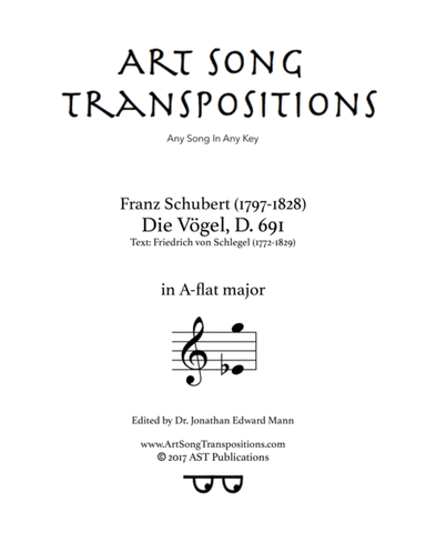 SCHUBERT: Die Vögel, D. 691 (transposed to A-flat major) (arr. ArtSongTranspositions.com)