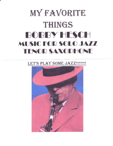 My Favorite Things (arr. Bobby Hesch)