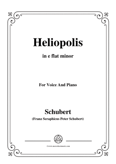 Schubert-Heliopolis,from Heliopolis II,D.754,in e flat minor,for Voice&Piano (arr. MSM)