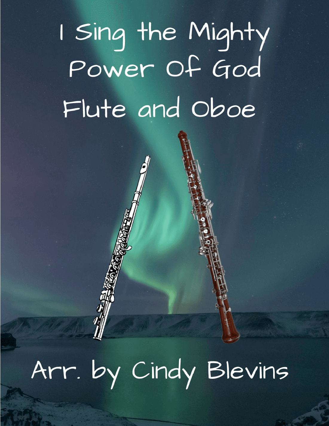 I Sing the Mighty Power Of God, for Flute and Oboe Duet (arr. Cindy Blevins)