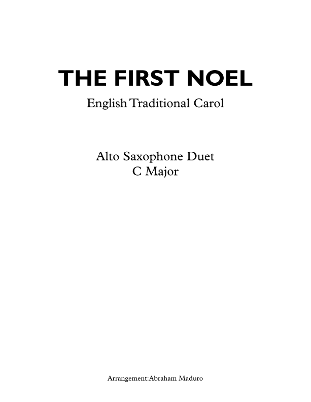 The First Noel Alto Saxophone Duet (arr. Abraham Maduro)