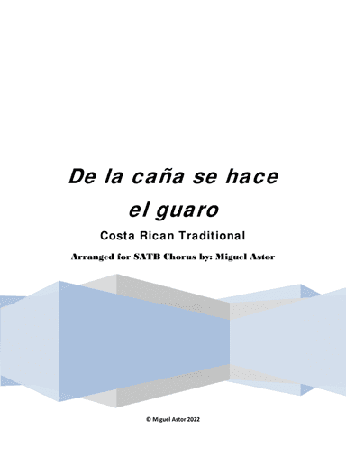 De la caña se hace el guaro (arr. Miguel Astor)