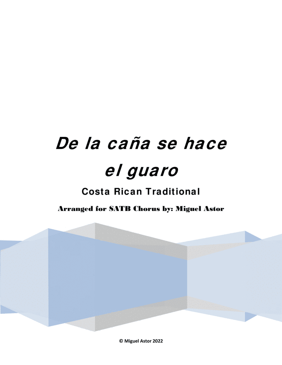 De la caña se hace el guaro (arr. Miguel Astor)