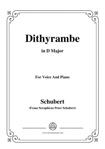 Schubert-Dithyrambe,Op.60 No.2,in D Major,for Voice&Piano (arr. MSM)