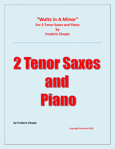 Waltz in A Minor (Chopin) - 2 Tenor Saxophones and Piano - Chamber music (arr. Raymond Fenech)