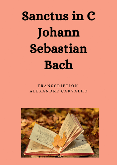Woodwind Quartet + String Quartet Sanctus in C Bach (arr. Alexandre Carvalho)