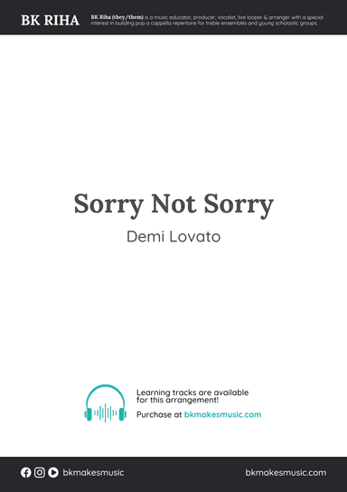 Sorry Not Sorry (arr. BK Riha / Brandy Kay Riha)