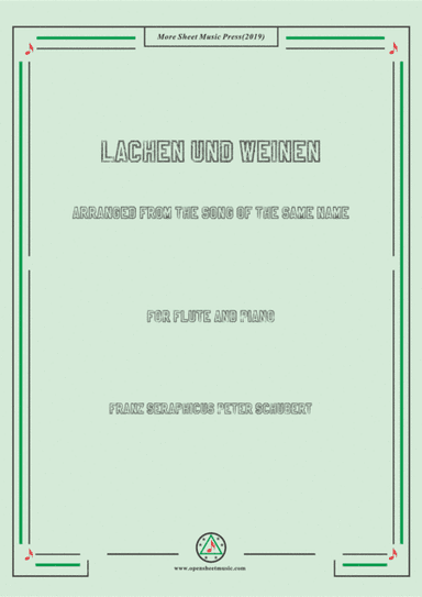 Schubert-Lachen und Weinen,for Flute and Piano (arr. MSM)