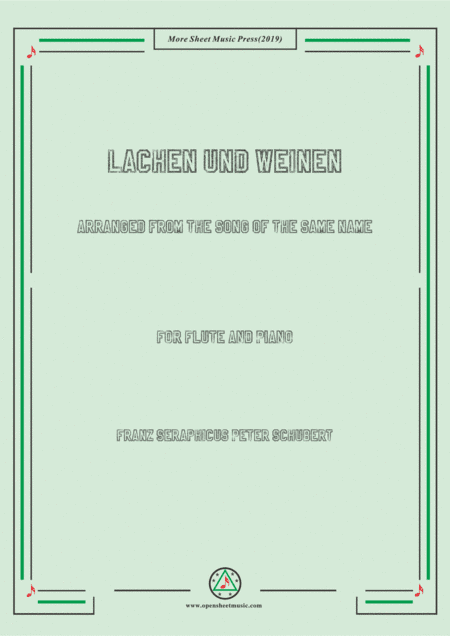 Schubert-Lachen und Weinen,for Flute and Piano (arr. MSM)