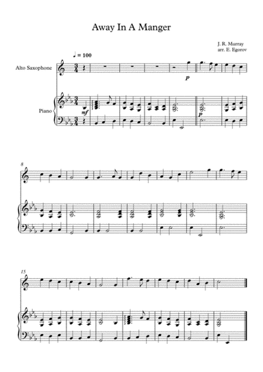 Away In A Manger, James Ramsey Murray, For Alto Saxophone & Piano (arr. Eugene Egorov)
