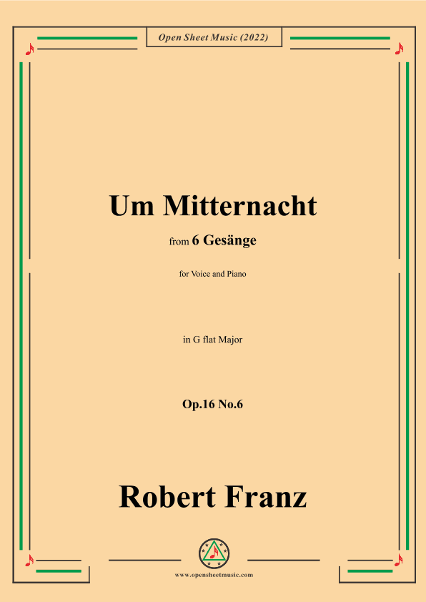 Franz-Um Mitternacht,in G flat Major,Op.16 No.6,from 6 Gesange (arr. OSM Press)