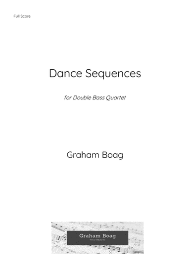 Dance Sequences for Double Bass Quartet