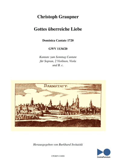 Graupner Christoph Cantata Gottes überreiche Liebe GWV 1134/20 (arr. Dr. Burkhard Switaiski)