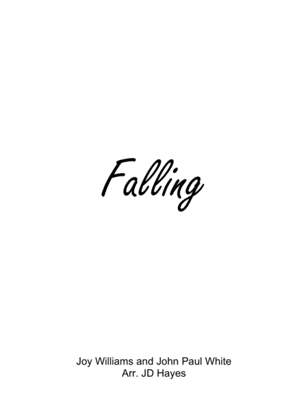 Falling (arr. JD Hayes)