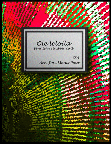 Ole leloila (arr. Jose Mena Polo)