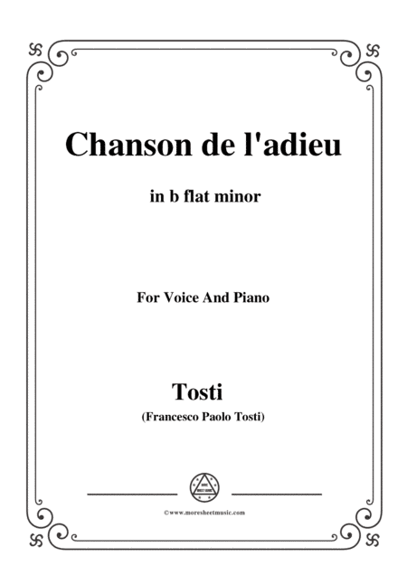 Tosti-Chanson de l'adieu in b flat minor,for voice and piano (arr. MSM)
