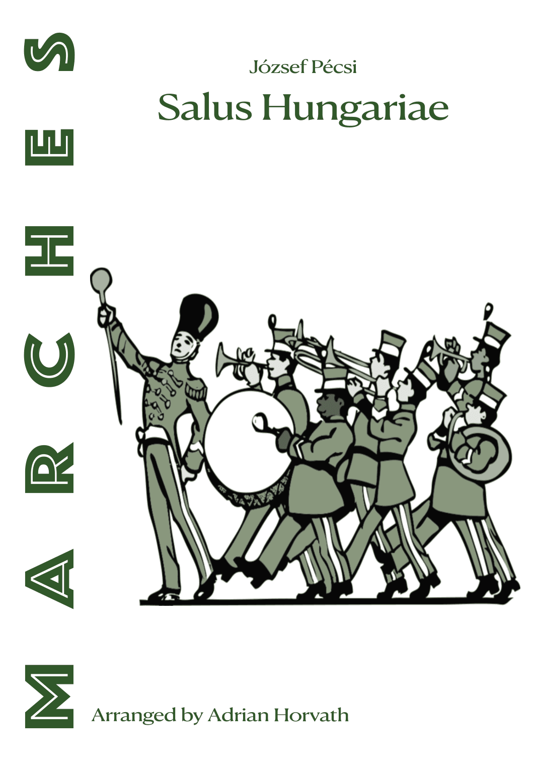 Salus Hungariae (arr. Adrian Erik Horvath)