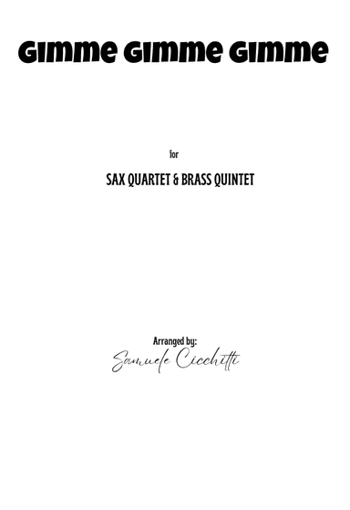 Gimme! Gimme! Gimme! (a Man After Midnight) (arr. Samuele Cicchitti)