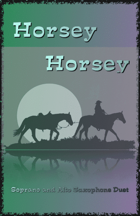 Horsey Horsey (arr. David McKeown)