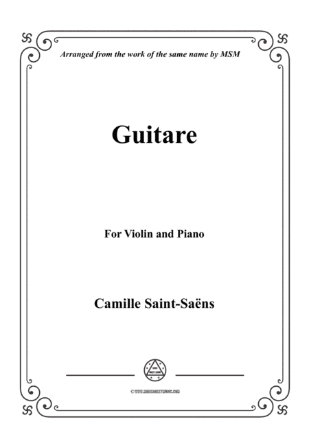 Saint-Saëns-Guitare,for Violin and Piano (arr. MSM)