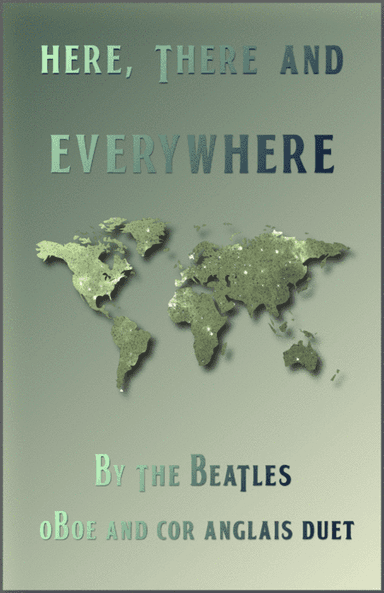 Here, There And Everywhere (arr. David McKeown)