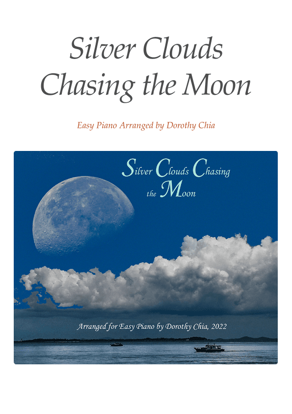 Silver Clouds Chasing The Moon (arr. Dorothy Chia PH)