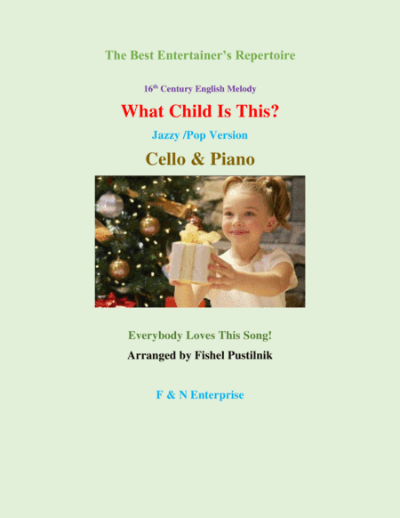 Piano Background for "What Child Is This?"-Cello and Piano (arr. Fishel Pustilnik)
