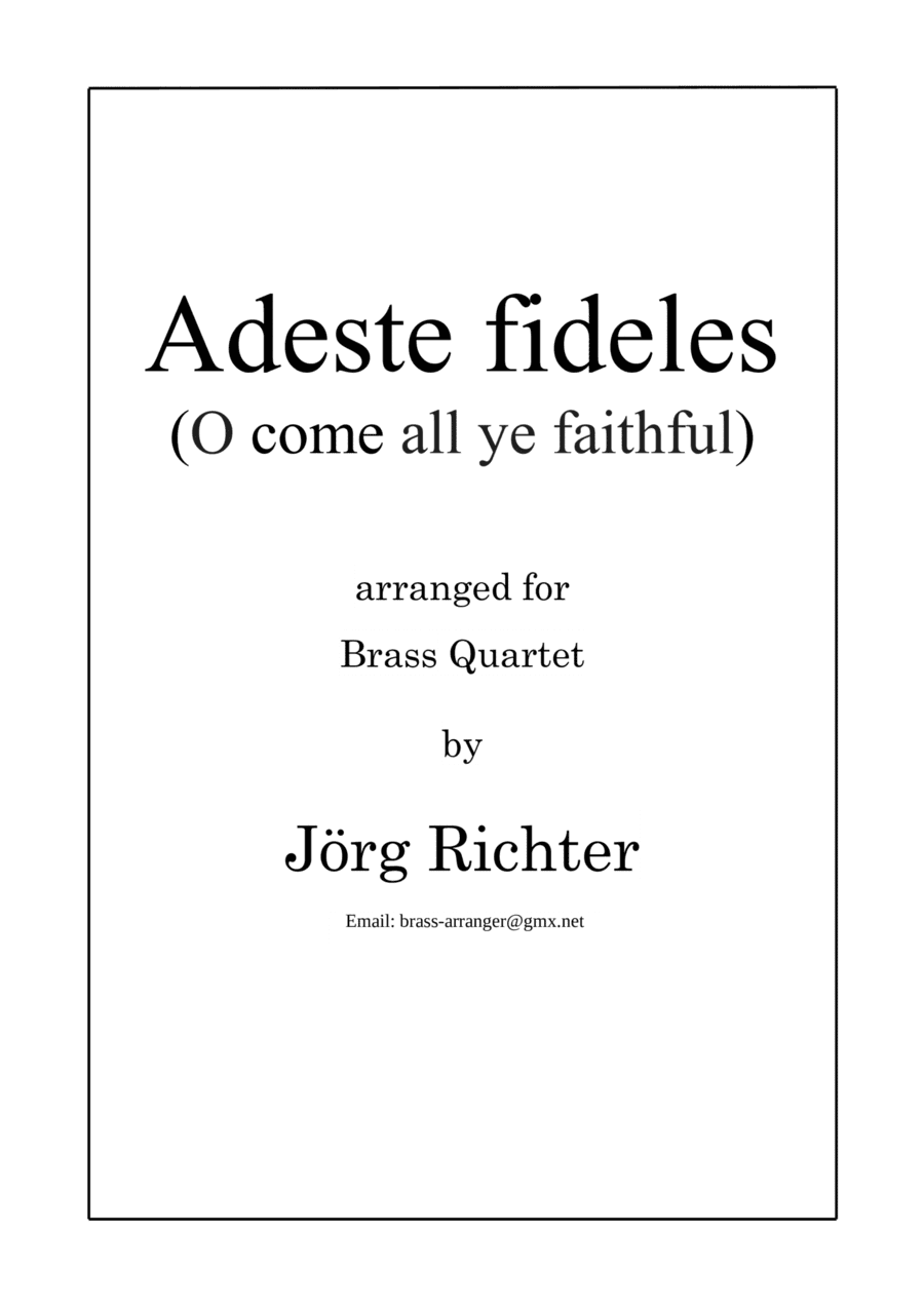 Adeste fideles (Herbei, o ihr Gläub'gen) für Blechbläser Quartett (arr. Jörg Richter)
