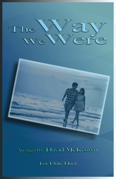 The Way We Were (arr. David McKeown)