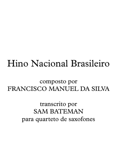 O Hino Nacional Brasileiro (arr. Sam Bateman)