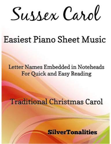 Sussex Carol Easiest Piano Sheet Music (arr. SilverTonalities)