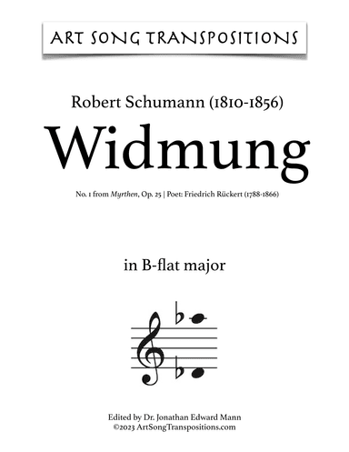 SCHUMANN: Widmung, Op. 25 no. 1 (transposed to B-flat major) (arr. ArtSongTranspositions.com)