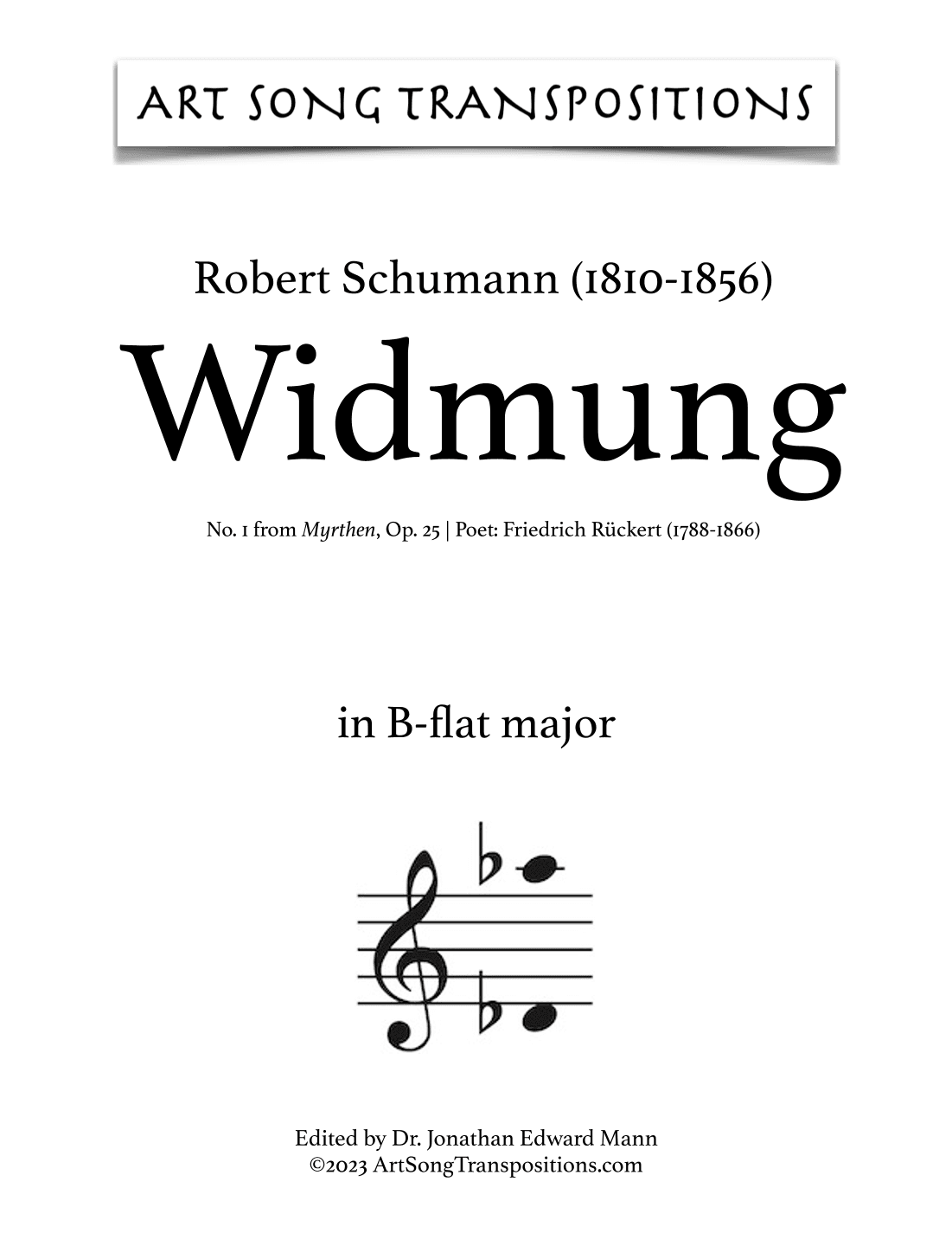 SCHUMANN: Widmung, Op. 25 no. 1 (transposed to B-flat major) (arr. ArtSongTranspositions.com)