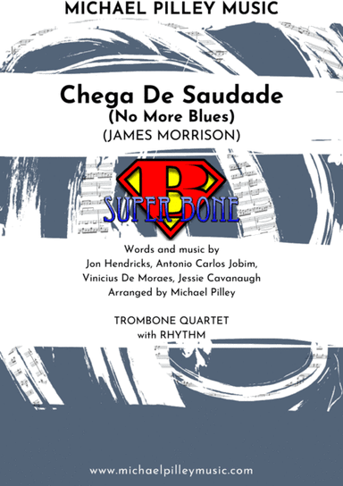 Chega De Saudade (no More Blues) (arr. Michael Pilley)