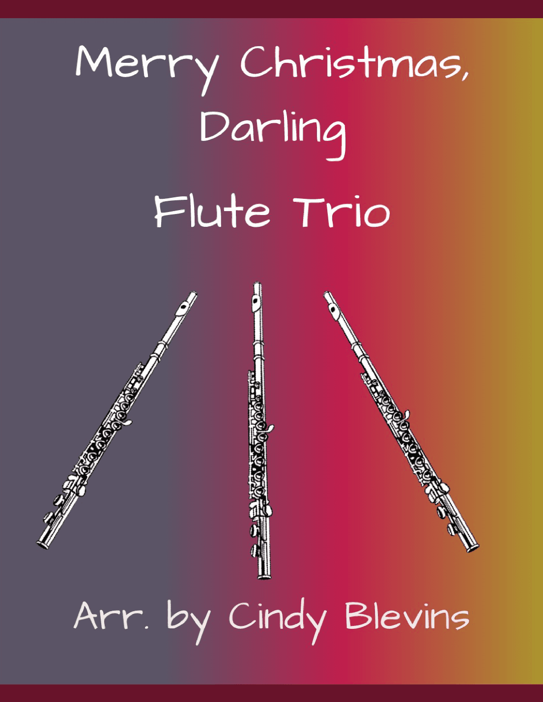 Merry Christmas, Darling (arr. Cindy Blevins)
